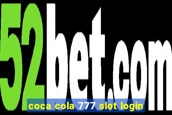 coca cola 777 slot login